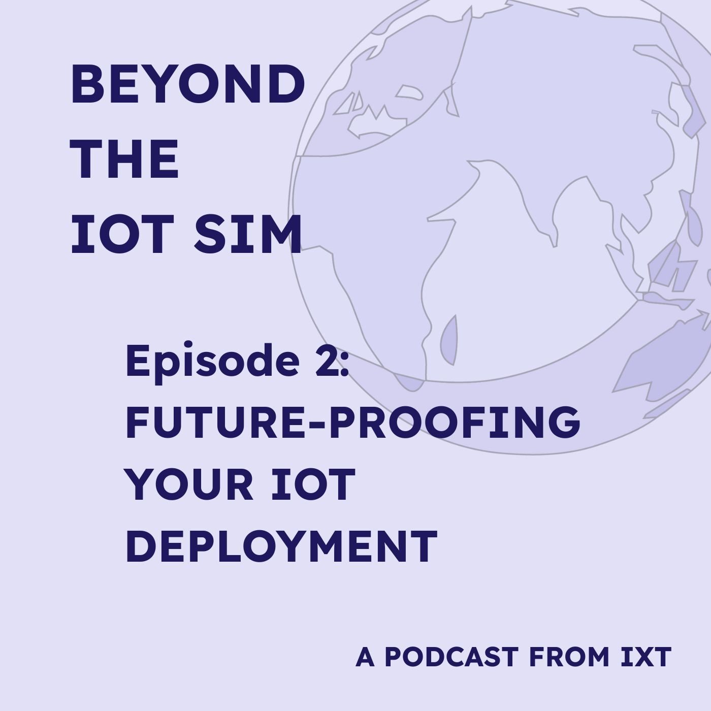 Future-proofing your IoT deployment
